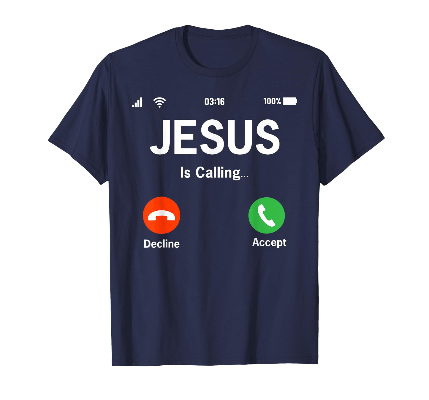 Jesus Is Calling I Jesus T-Shirt
