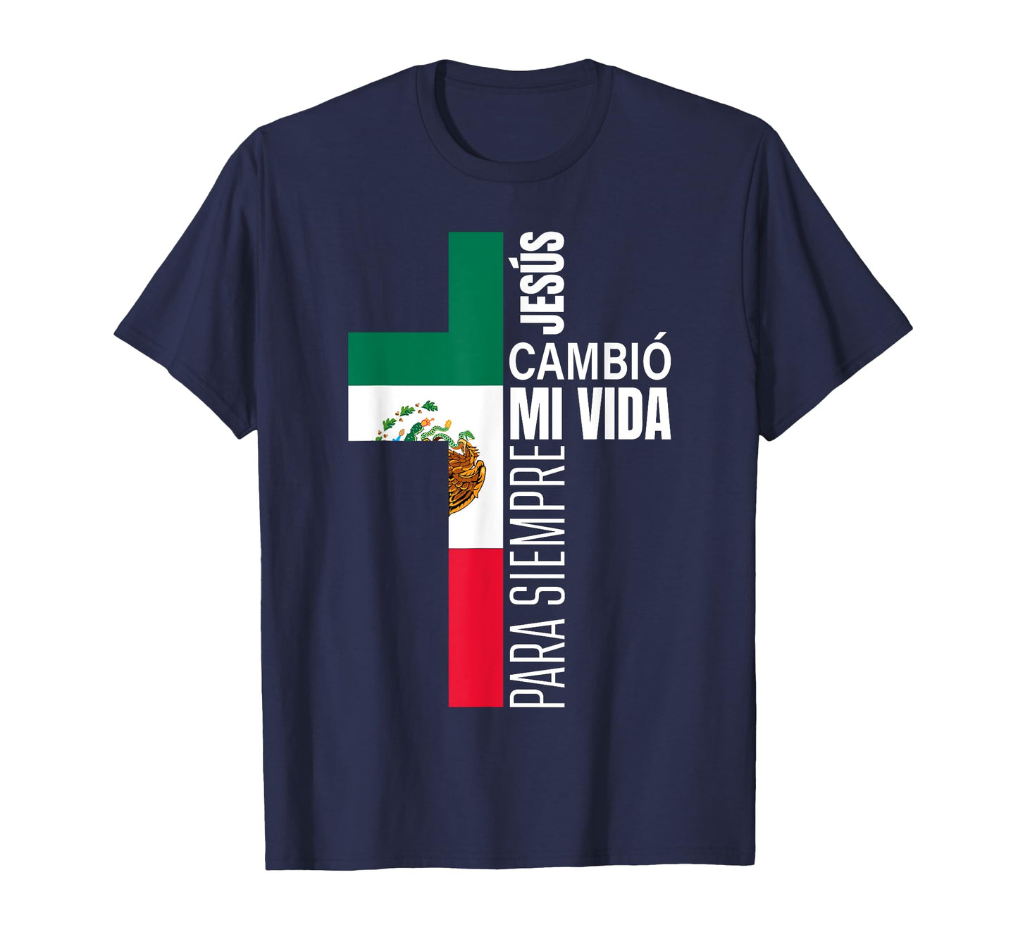 Jesus Christian Spanish Gifts Dad Fathers Day Mexican Flag T-Shirt