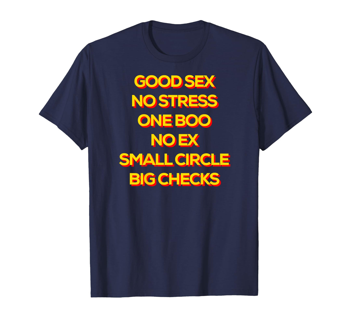 Good Sex No Stress One Boo No Ex Small Circle Big Checks T-Shirt