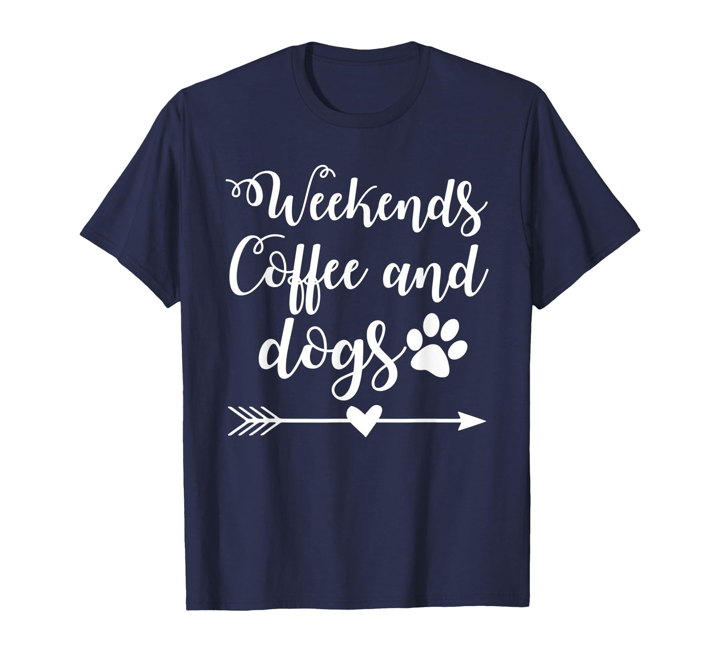 Weekends Coffee And Dogs Shirt