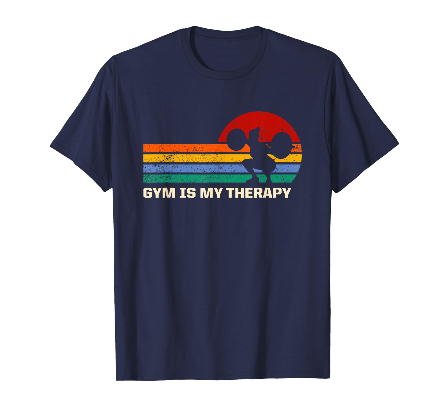 Gym Is My Therapy Workout Sayings Fitness Quotes Health T-Shirt