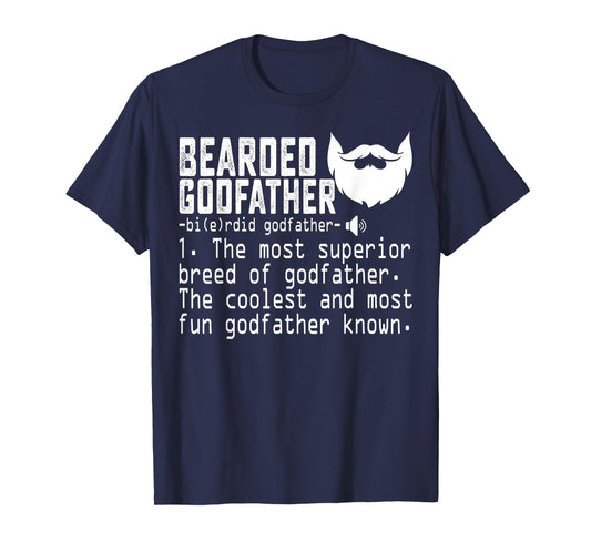 Bearded Godfather Definition Funny Father Grandpa Uncle Gift T-Shirt