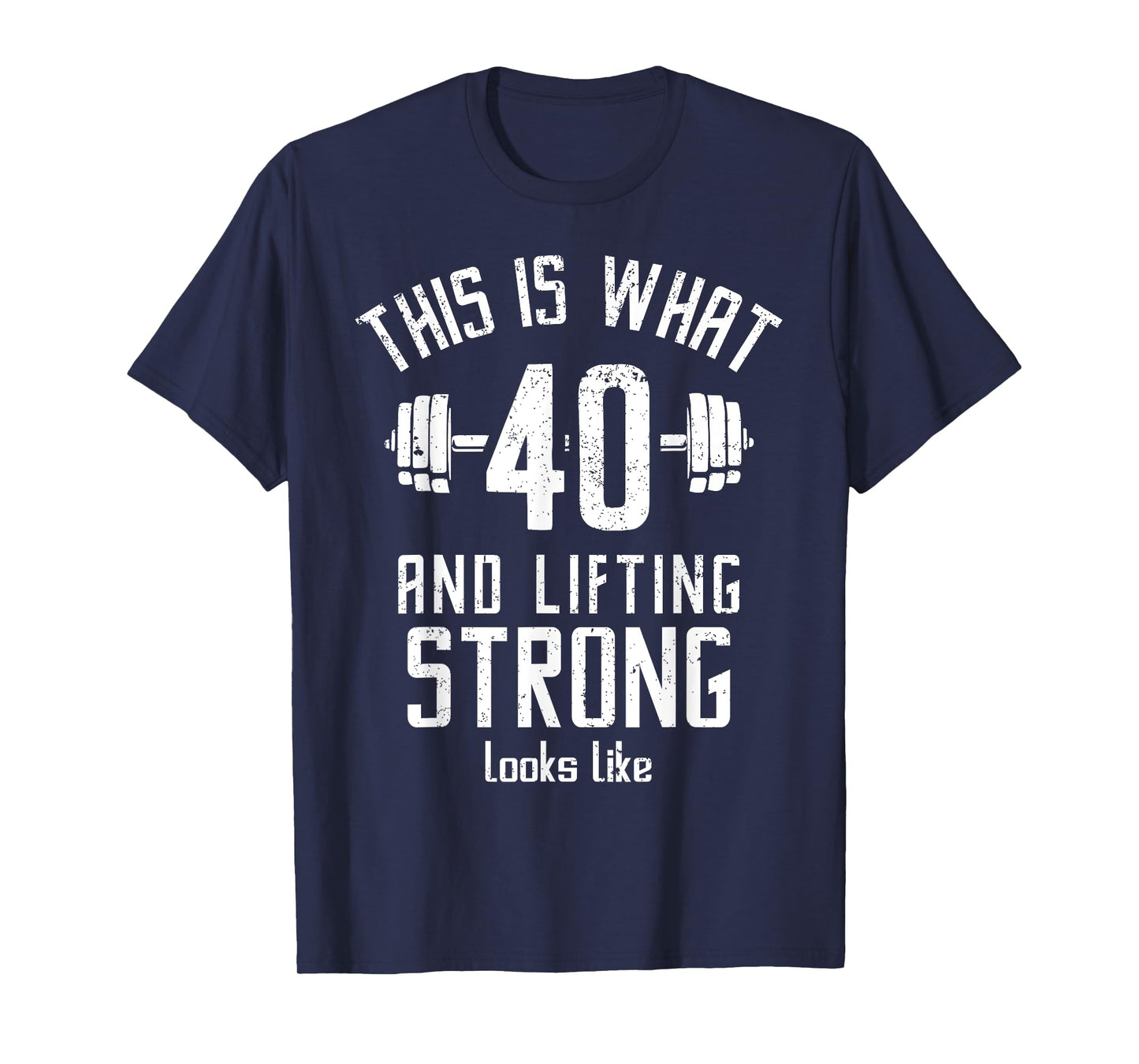 Funny Weightlifter 40s Birthday 40 Years Old, Lifting Gym T-Shirt