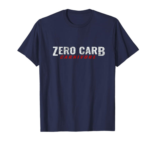 Zero Carb Carnivore Meat Eater Diet T-Shirt
