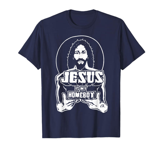 The Original Jesus Is My Homeboy black t shirt T-Shirt