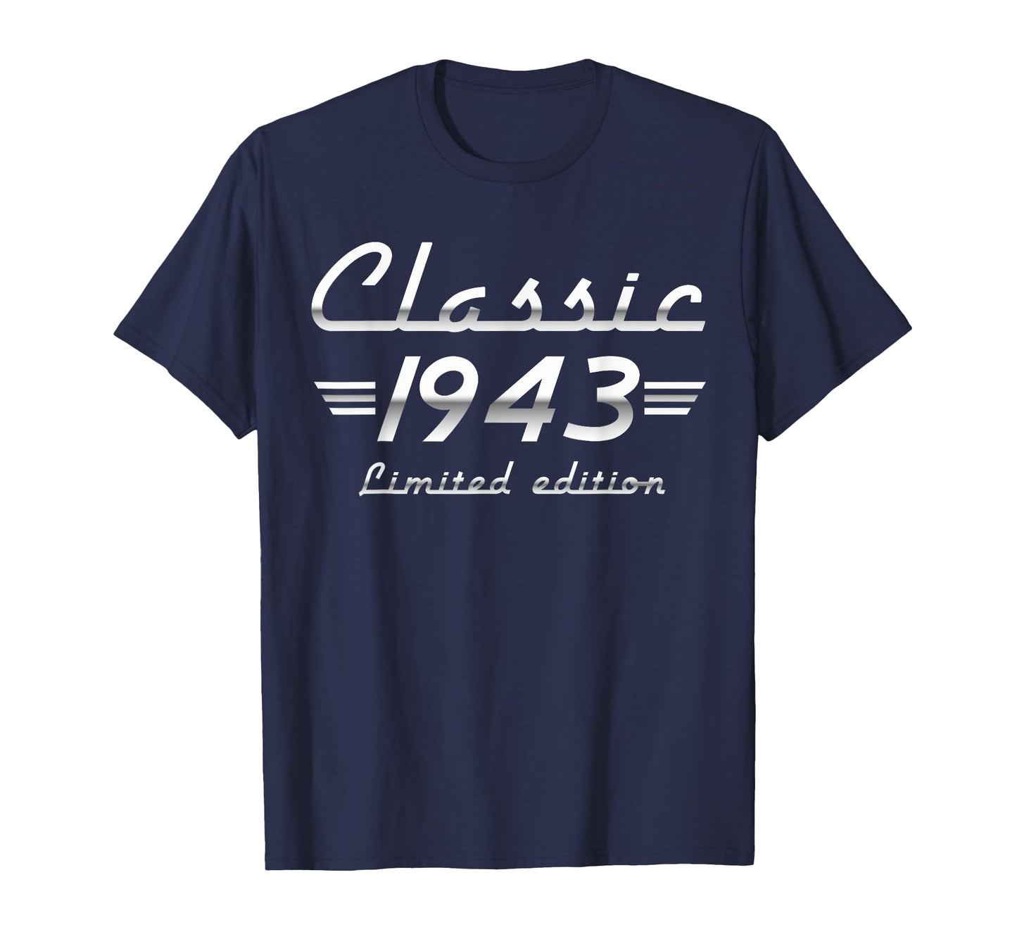 82 Year Old Gifts Classic 1943 Limited Edition 82nd Birthday T-Shirt