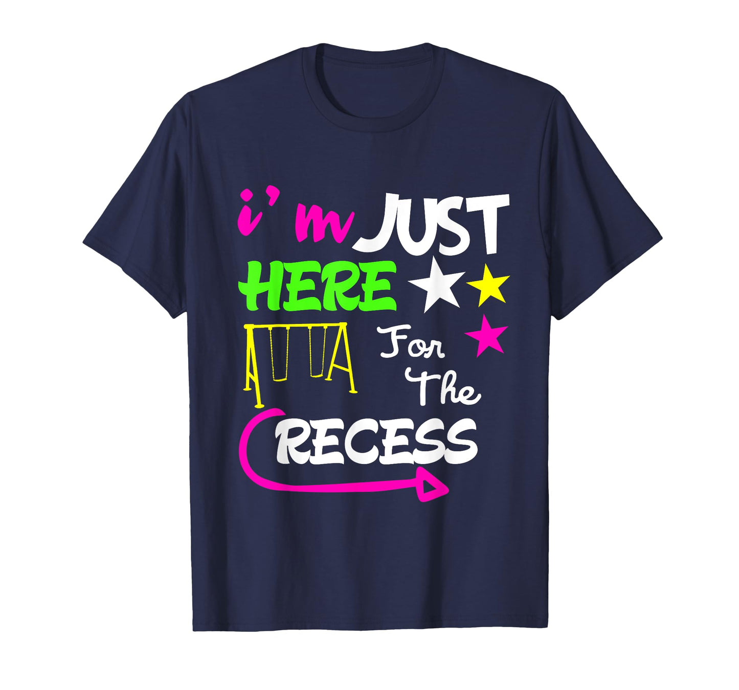 Just Here for the Recess Funny back to school T-Shirt