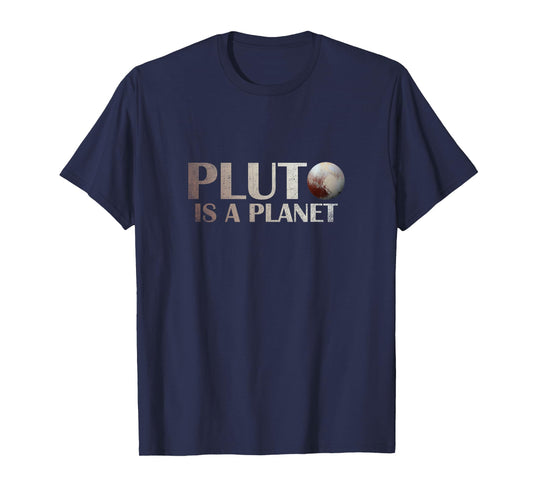 Pluto is a Planet T Shirt T-Shirt