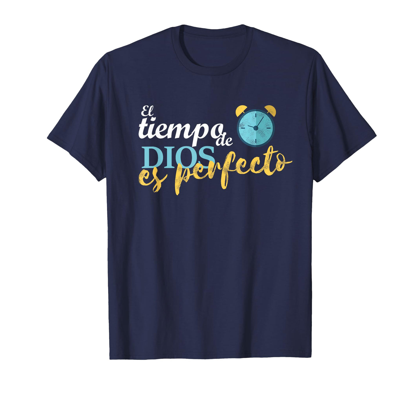 El tiempo de Dios es perfecto Jesus Cristo espanol spanish T-Shirt
