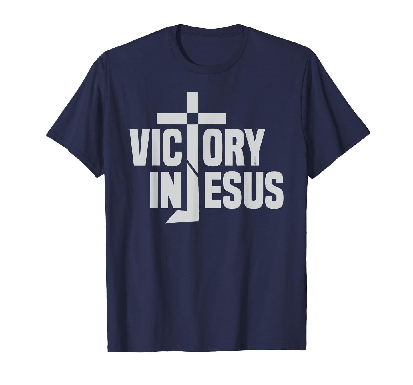 COMPLETE VICTORY IN JESUS NAME Christian-inspired gift ideas T-Shirt