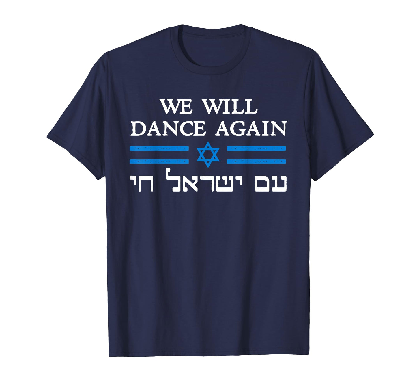 We Will Dance Again Retro Vintage David of Israel Jewish T-Shirt