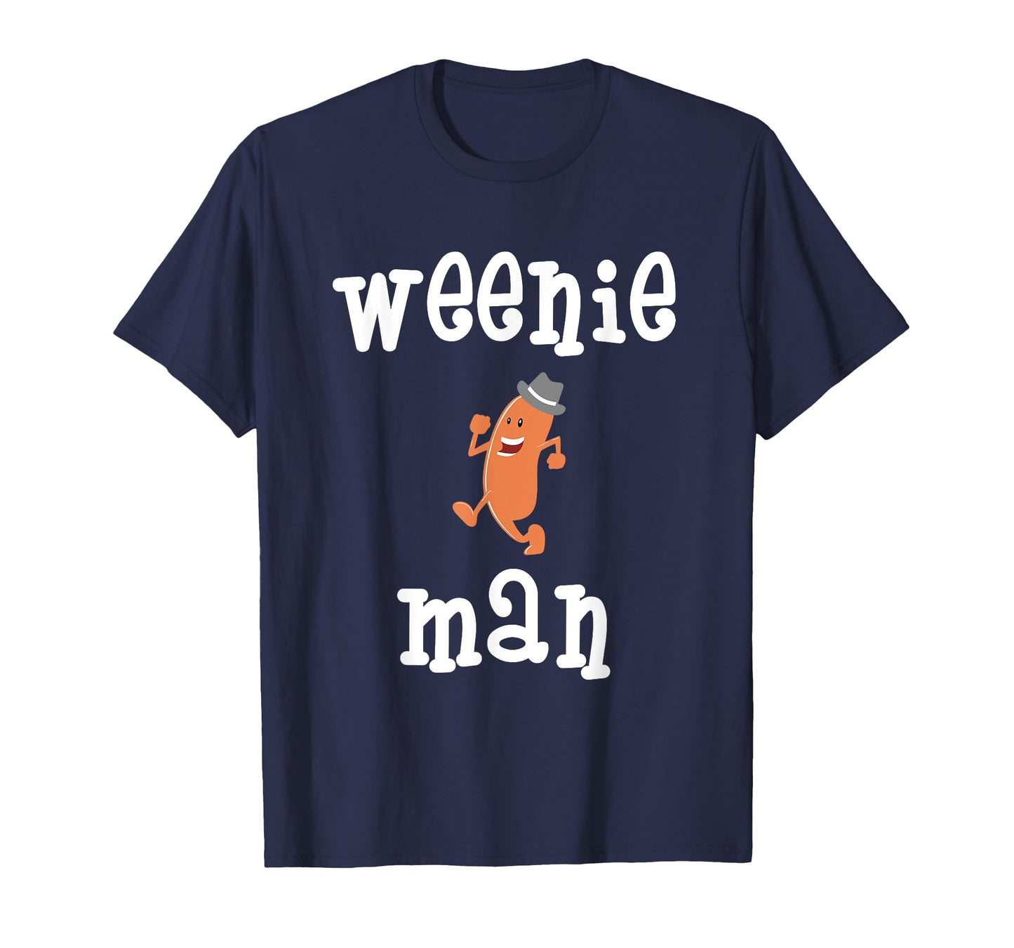 Weenie Man Hot Dog Wiener Funny Random T-Shirt T-Shirt