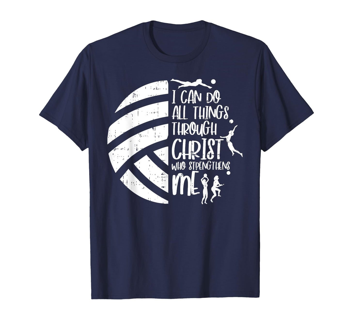 I Can Do Things Through Christ Volleyball Christian Gift T-Shirt