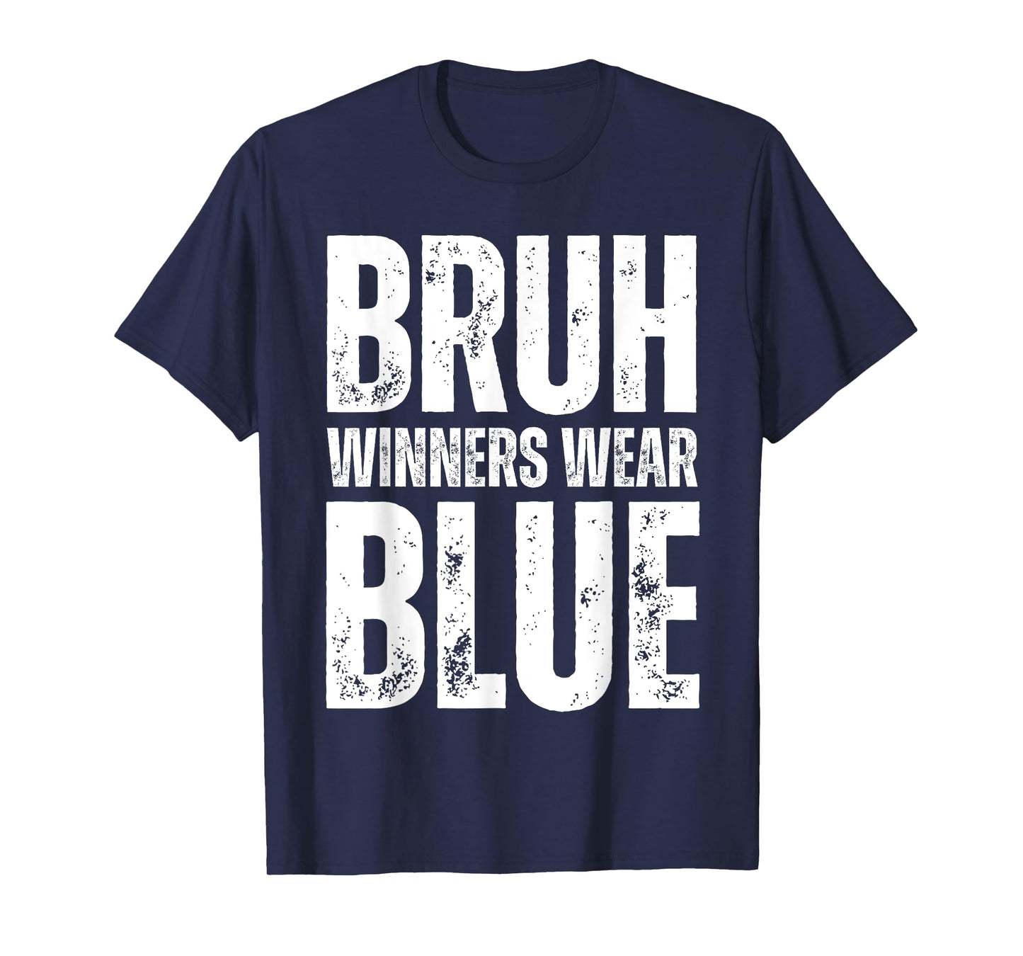 Winners Wear Blue Team Spirit Week Game Color War Sports day T-Shirt