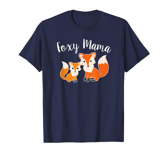 Foxy Mama Funny Mom Joke Saying Mother Daughter Cute Graphic T-Shirt