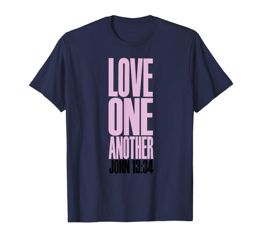Love One Another Christian T-Shirt T-Shirt