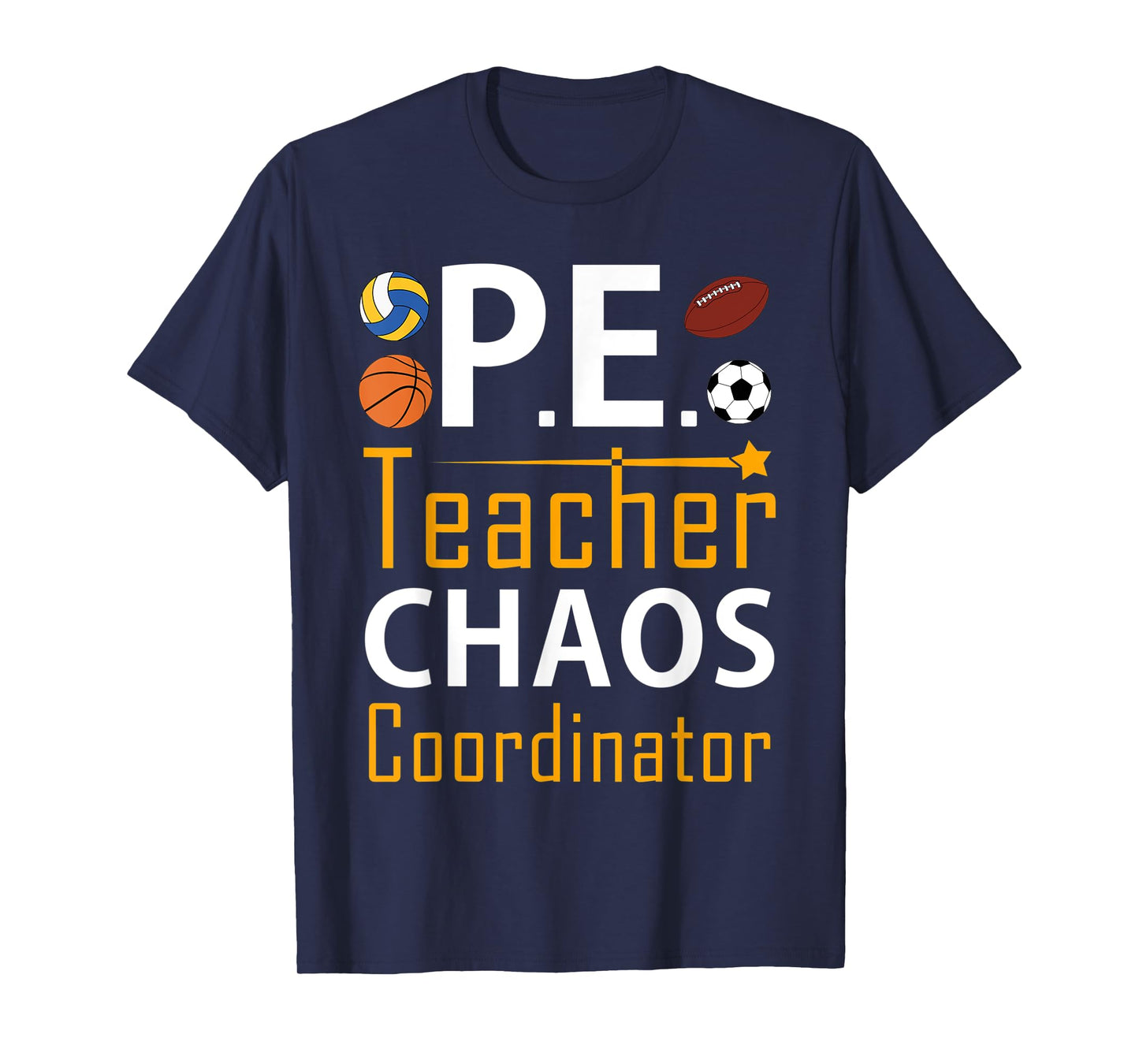 Funny PE Teacher Chaos Coordinator Physical Education Gifts Men Women Kids T-Shirt