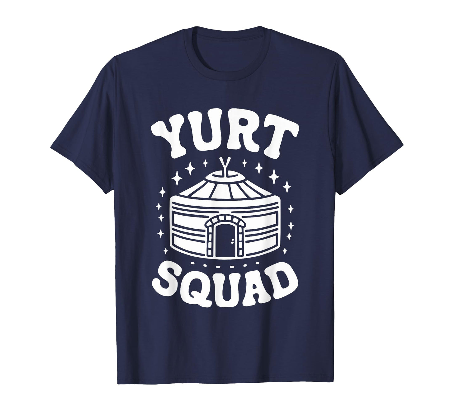 I Love Jesus And My Yurt Squad T-Shirt
