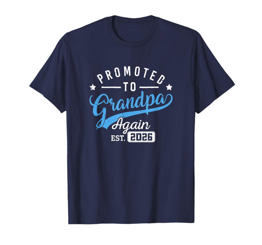 Promoted To Grandpa Again Est 2026 Baby Announcement Grandpa T-Shirt