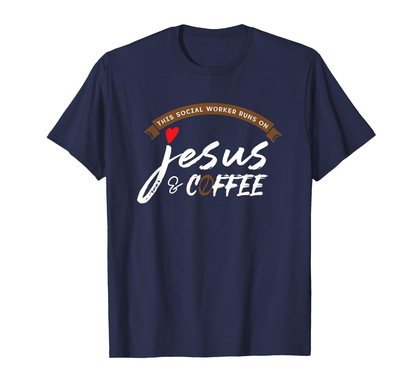This Social Worker Runs On Jesus and Coffee T-Shirt