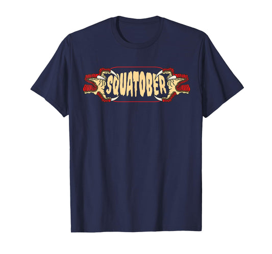 SQUATOBER OCTOBER SQUAT CHALLENGE MONTH T-Shirt