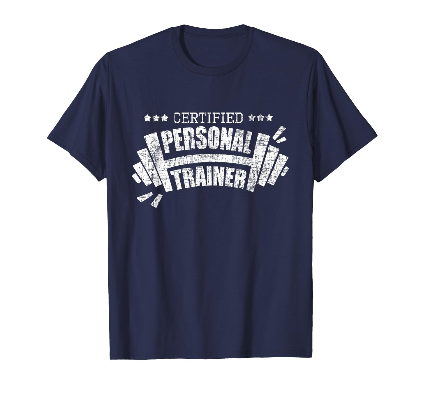 Certified Personal Trainer - Health Fitness Coach Workout T-Shirt