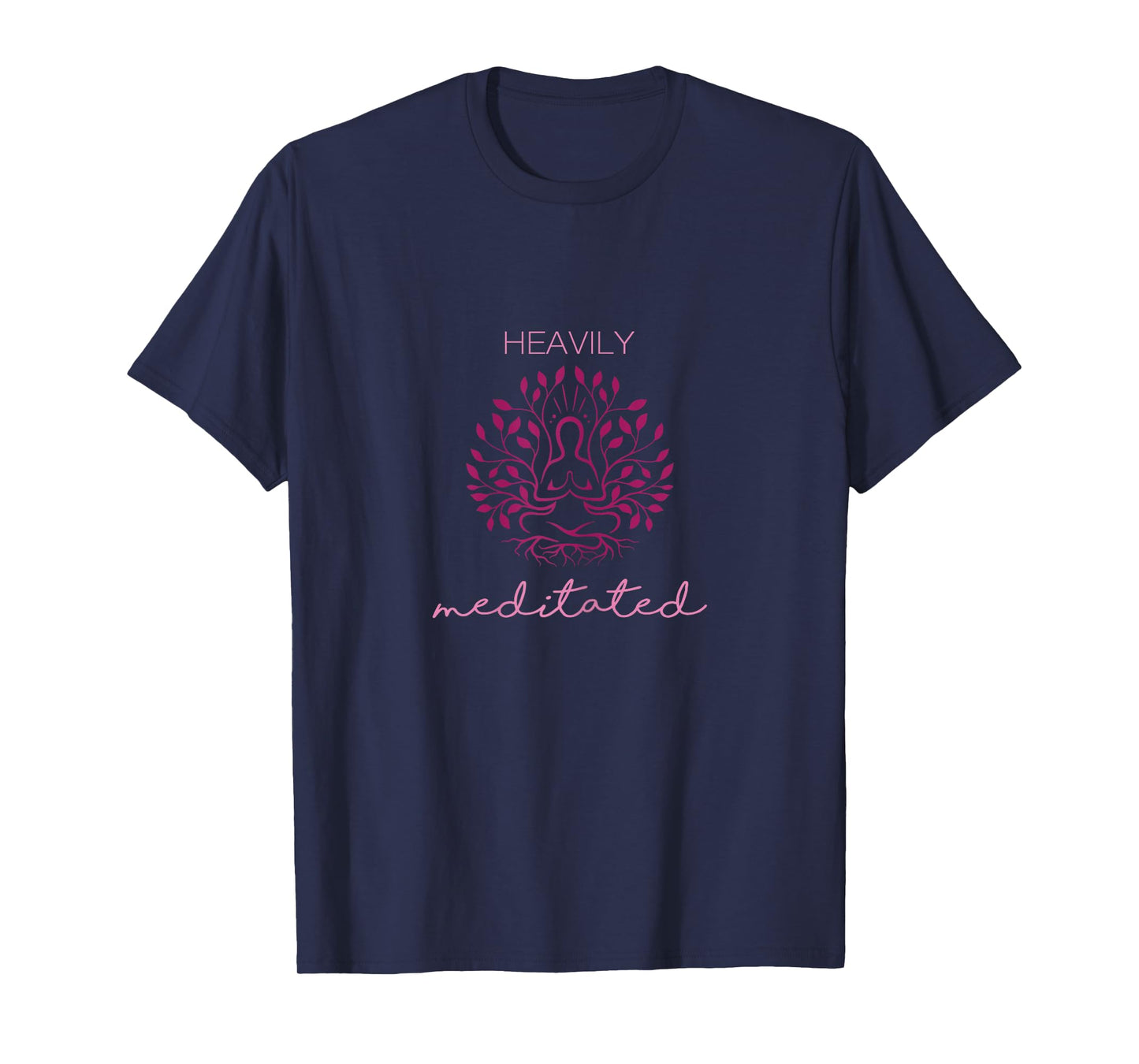 Heavily Meditated Yoga Meditation Spiritual T-Shirt