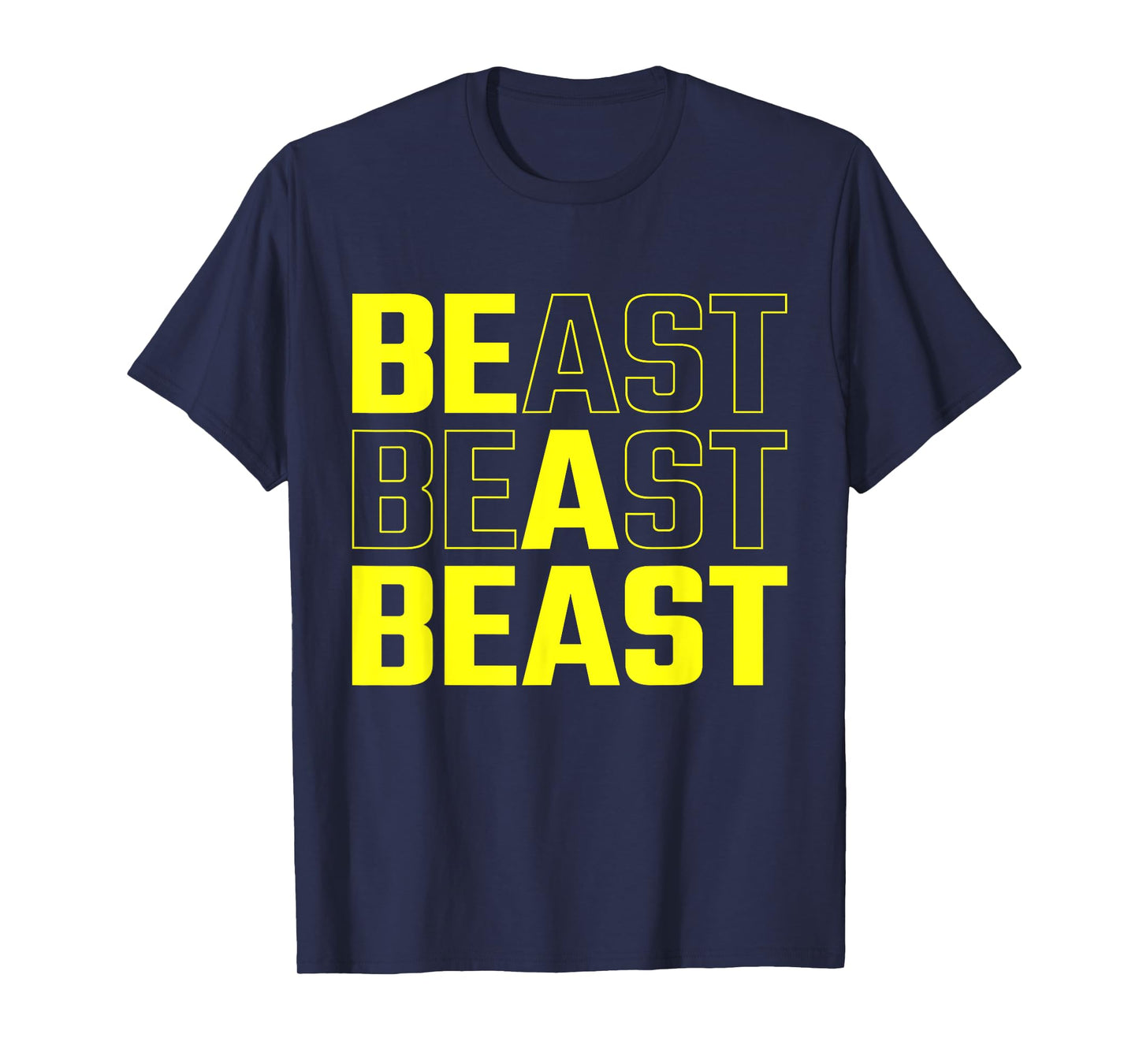 Be a beast funny gym workout T-Shirt