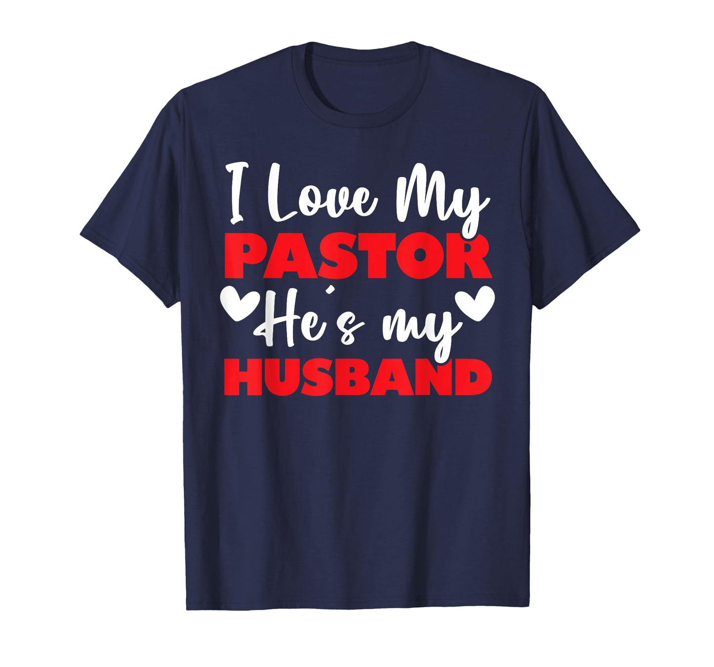 I Love My Pastor Husband T-Shirt