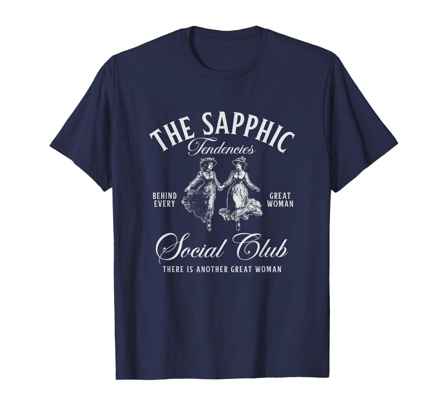The Sapphic Tendencies Social Club Funny Lesbian Queer Pride T-Shirt