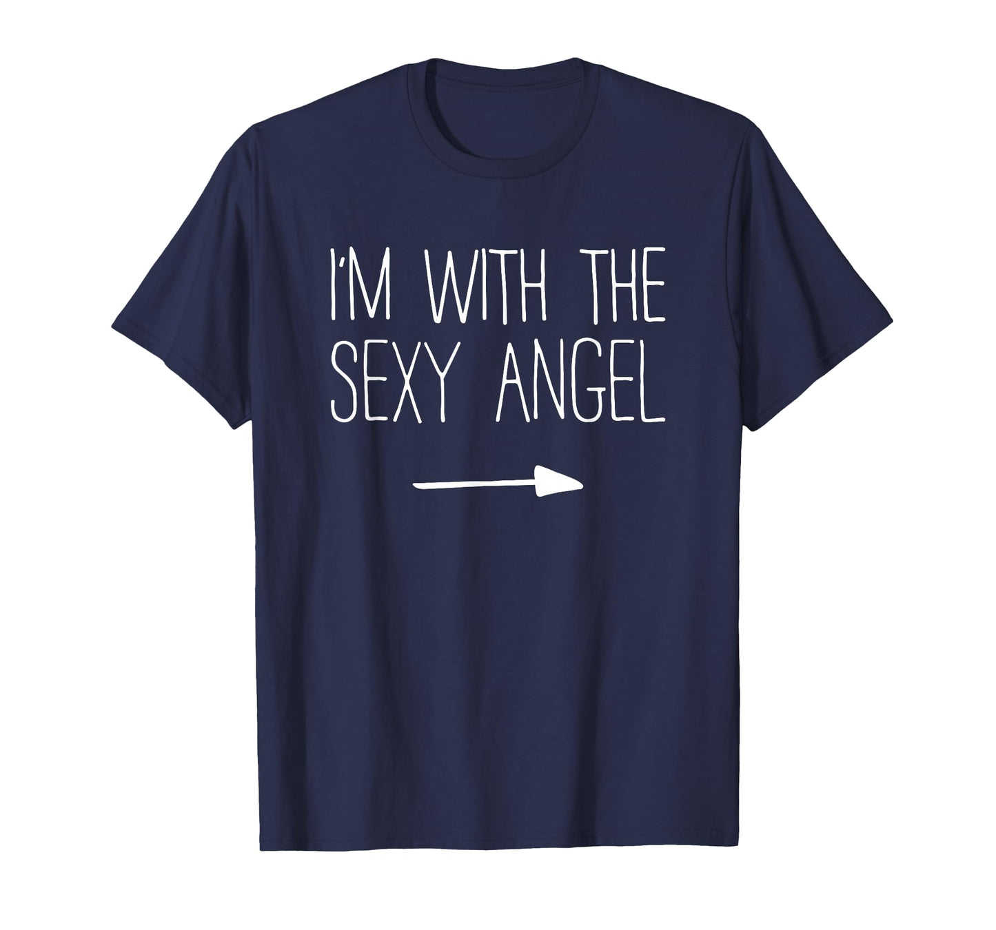 I'm With The Sexy Angel Shirt Adult Men Women Costume T-Shirt