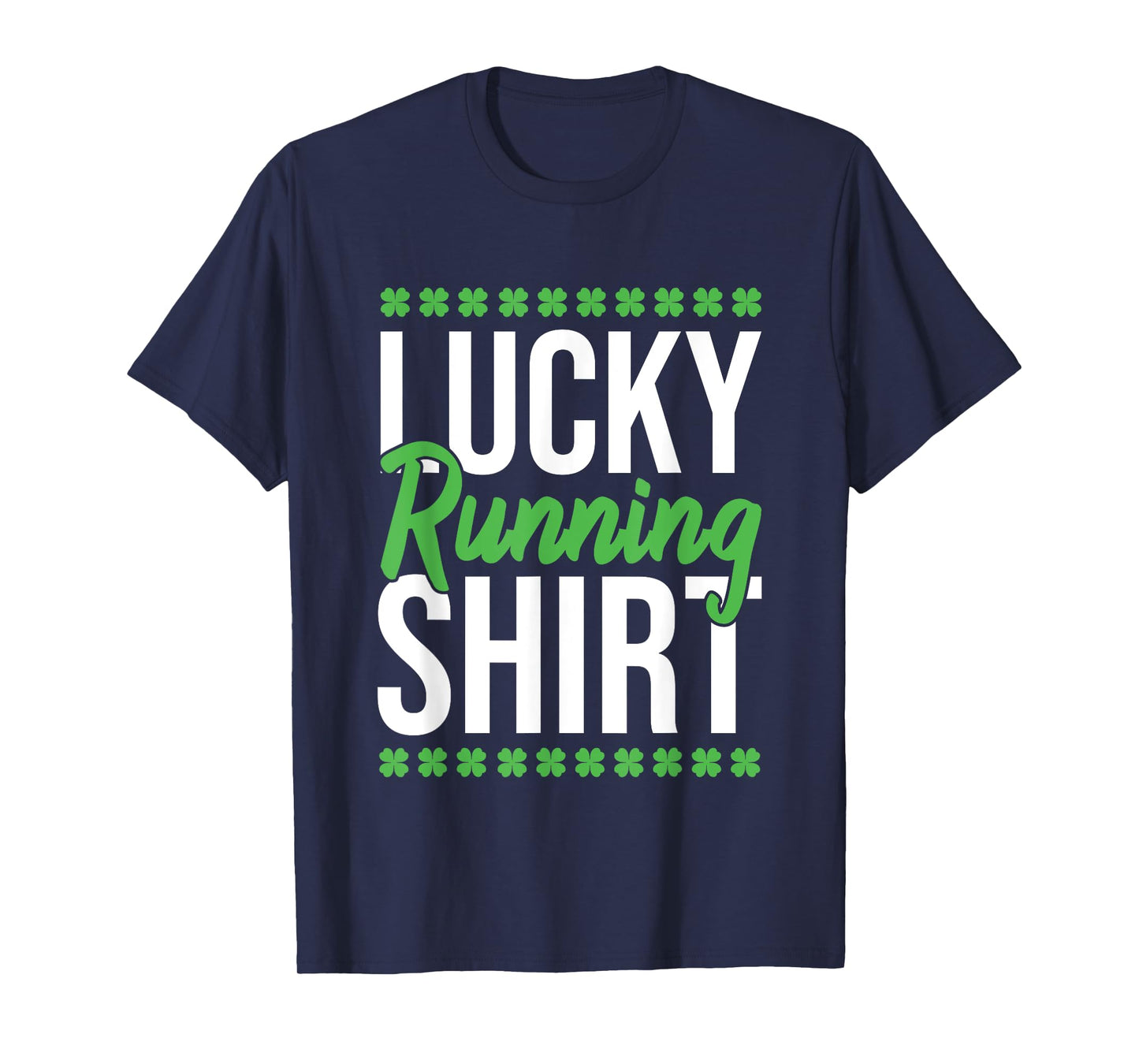Irish St Patricks Day Clover Marathon Happy Run T-Shirt