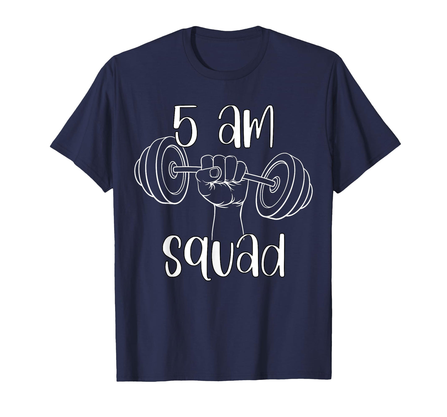 5 AM Squad | Funny Gym Workout Quote Apparel T-Shirt