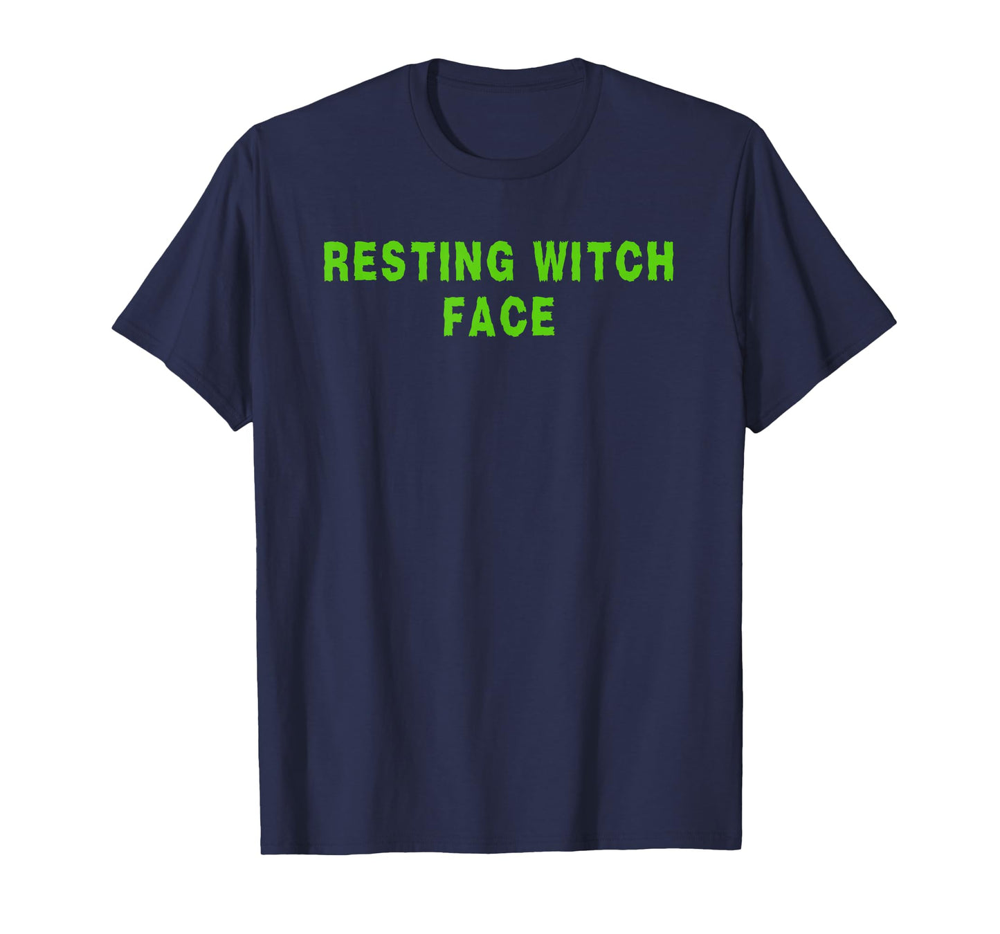 Resting Witch Face Funny Halloween Witch Costume T-Shirt