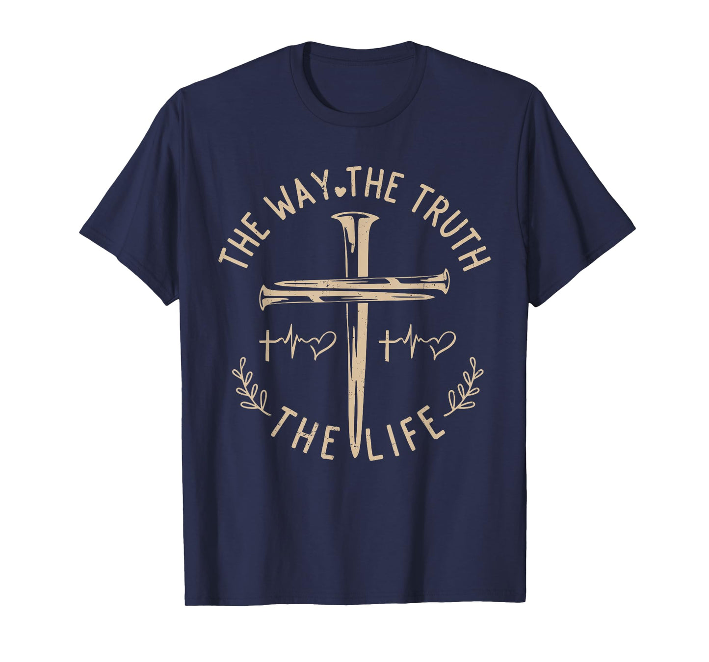 The Way The Truth The Life Christian God Jesus Bible Floral T-Shirt