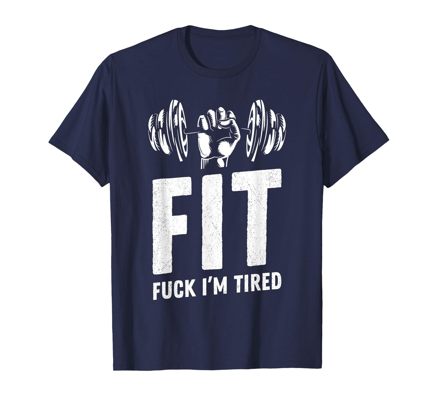 Fit Fuck I'm Tired Gym Workout Fitness Sports Pump Curls T-Shirt