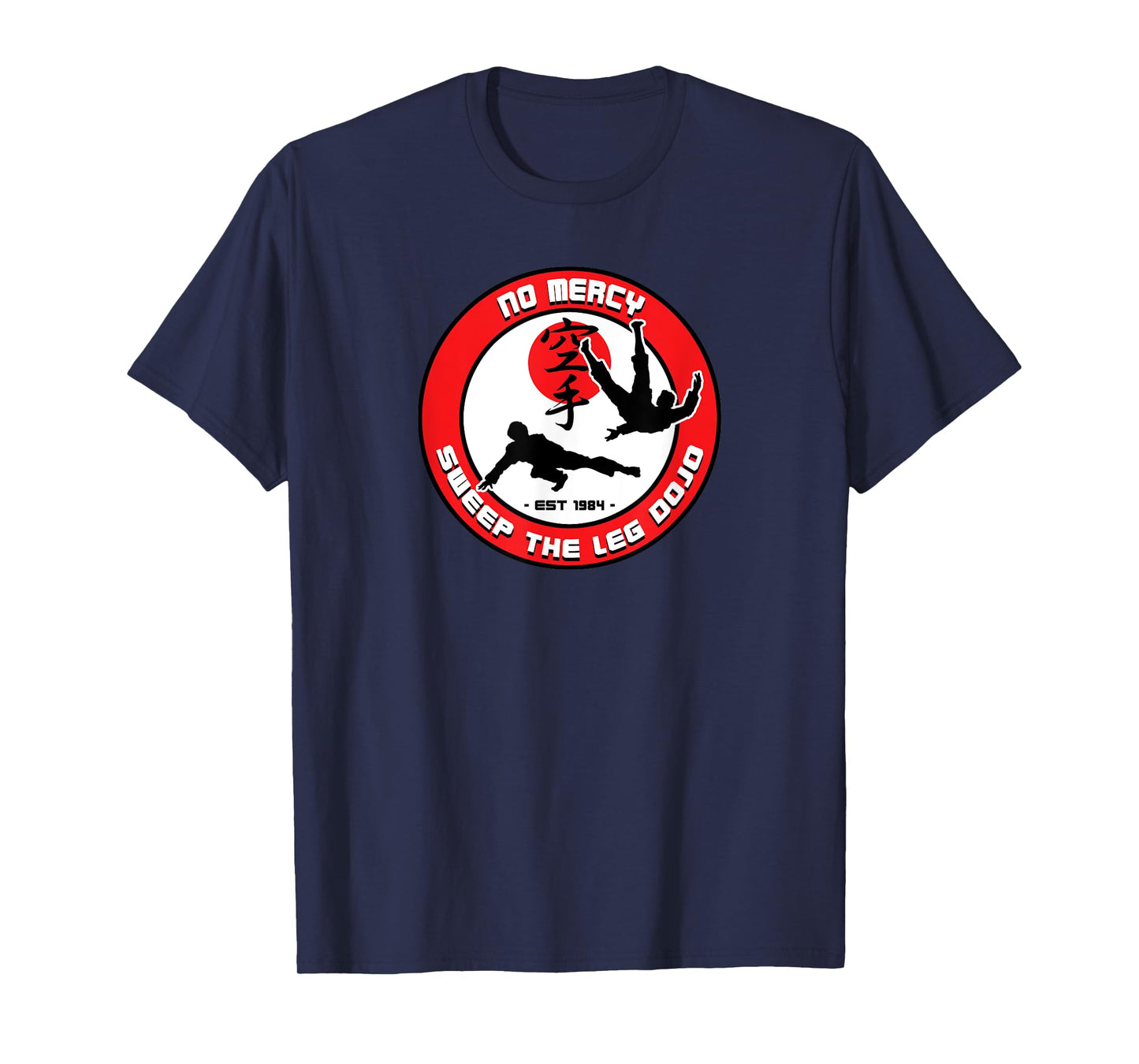 NO MERCY SWEEP THE LEG DOJO Emblem T-shirt (Ver.2) T-Shirt