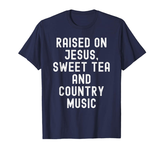 Raised On Jesus Sweet Tea And Country Music retro vintage T-Shirt
