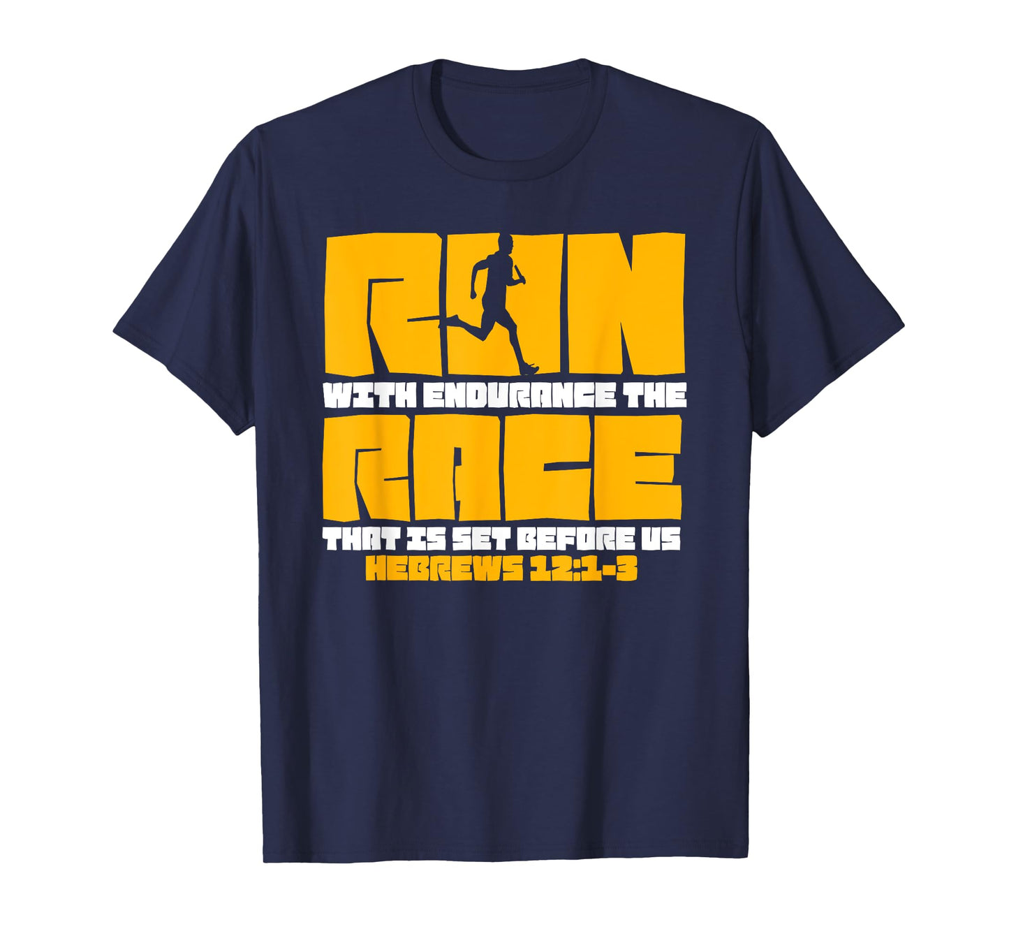 Run With Endurance the Race Set Before Us Running T-Shirt