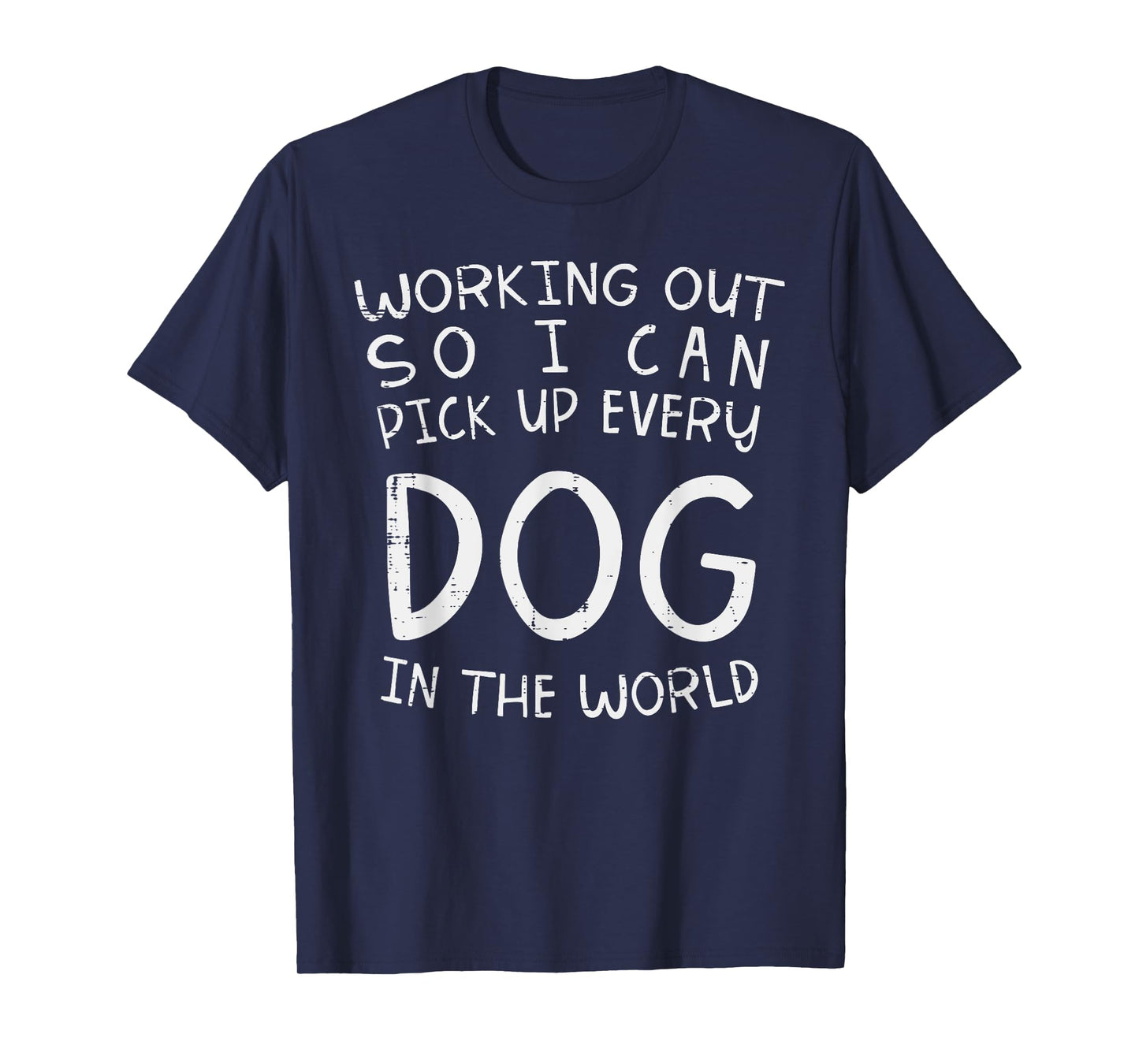 BoredKoalas Working Out Pick Up Every Dog Funny Gym Workout Fitness T-Shirt