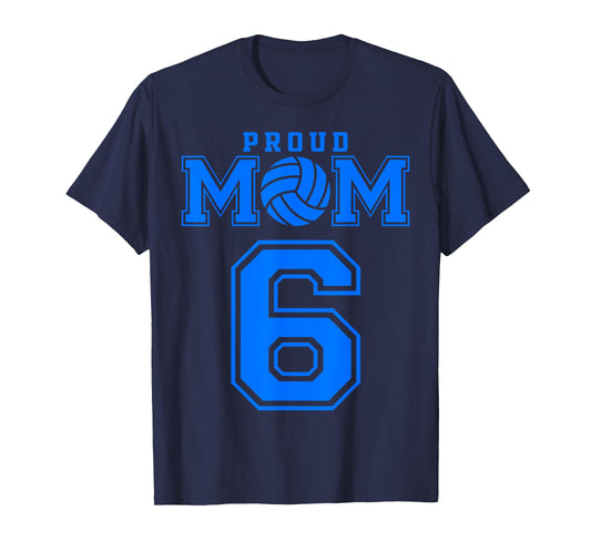 Proud Volleyball Mom Number 6 B T-Shirt