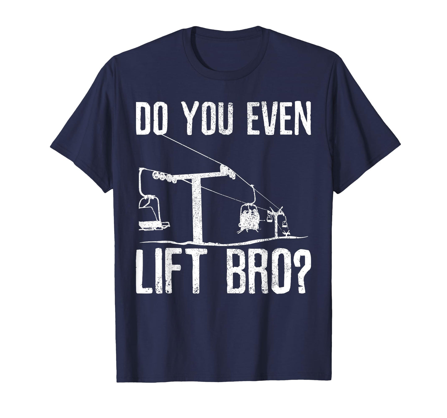 Ski Snowboard - Ski Lift Saying Funny Skier Gift T-Shirt