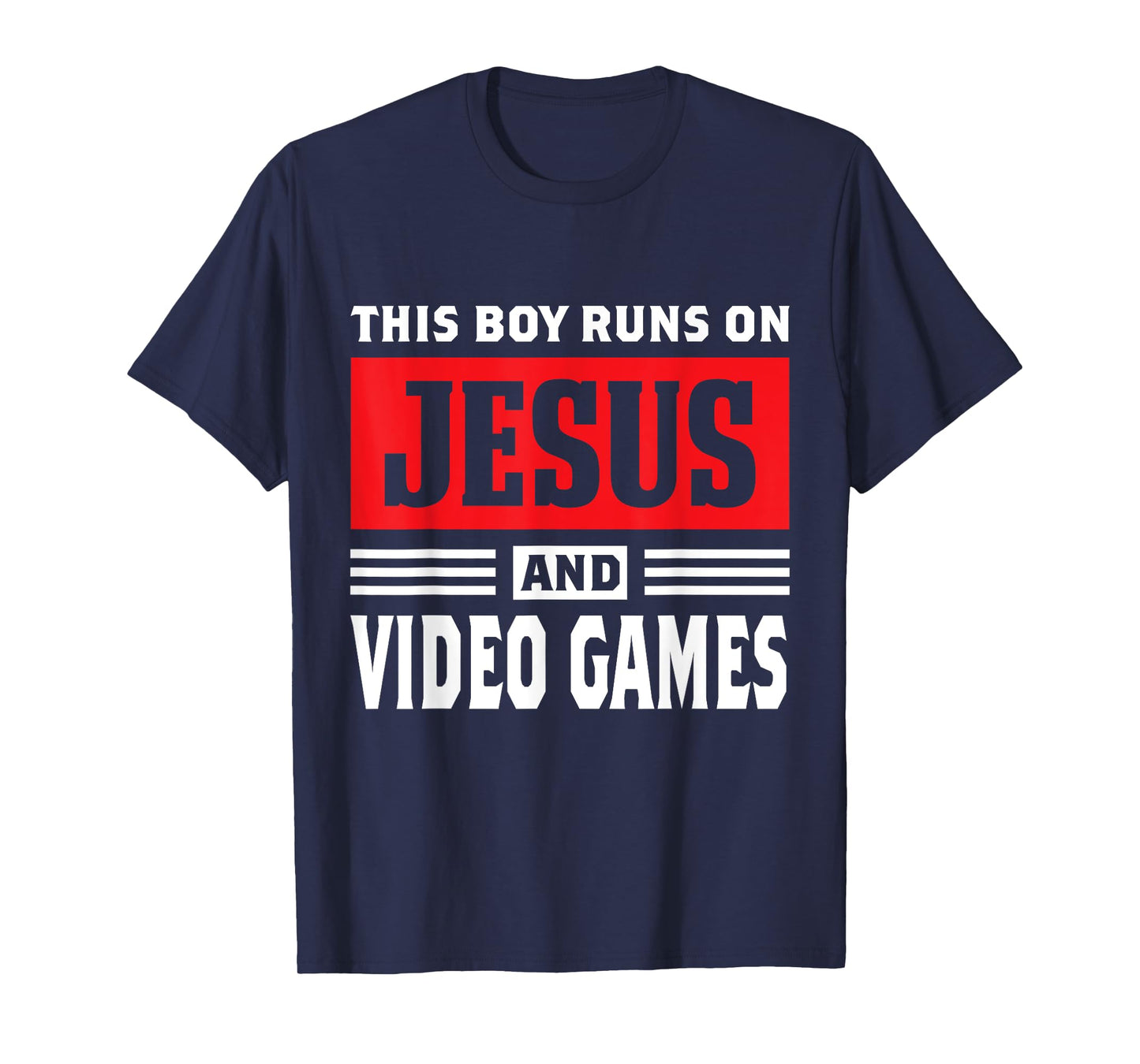 This Boy Runs On Jesus And Video Games Christian Gift T-Shirt