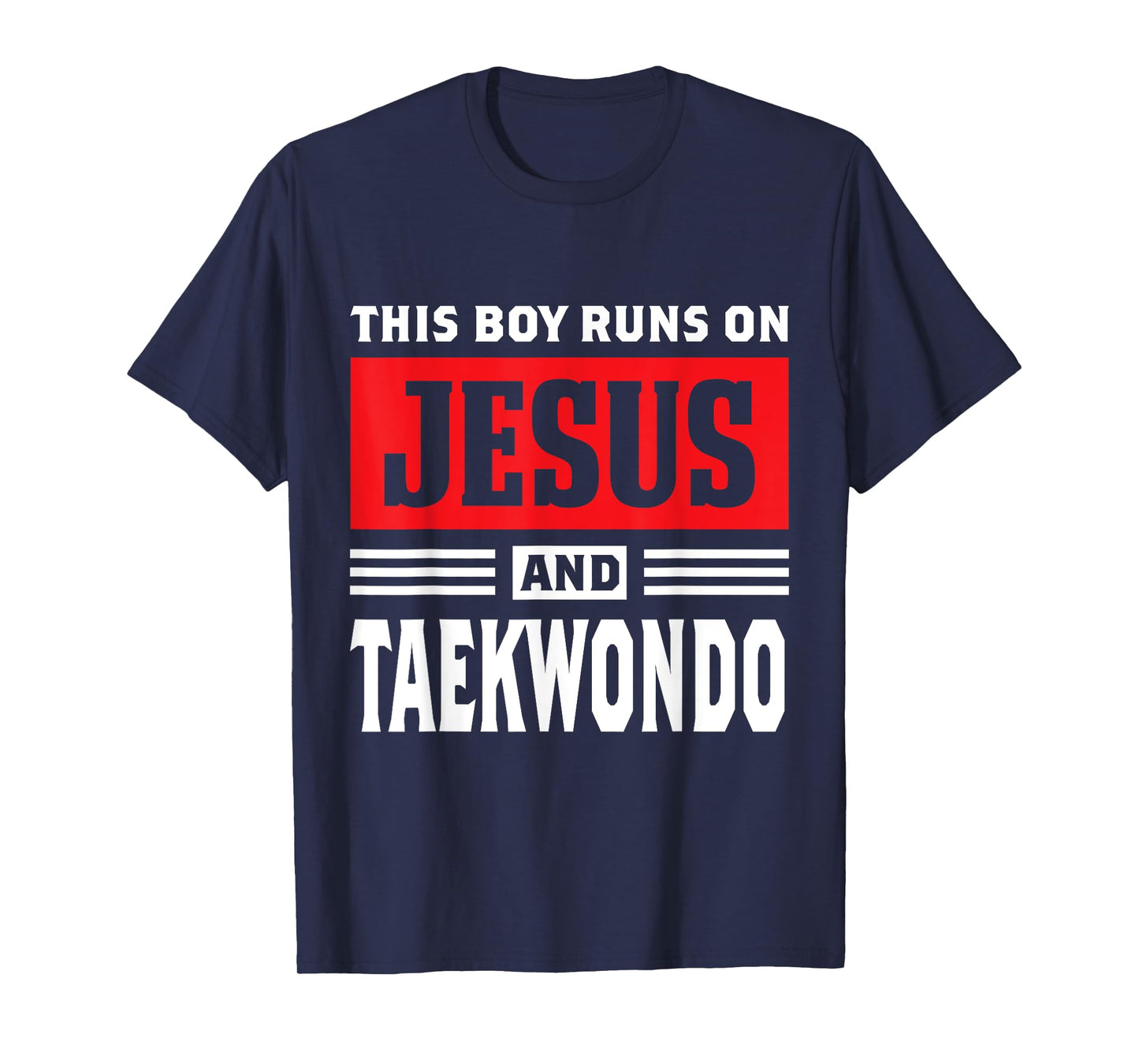 This Boy Runs On Jesus And Taekwondo Christian Gift T-Shirt
