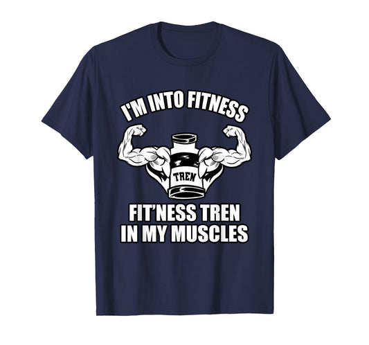 Funny bodybuilder, tren or trenbolone or steroids quotes T-Shirt