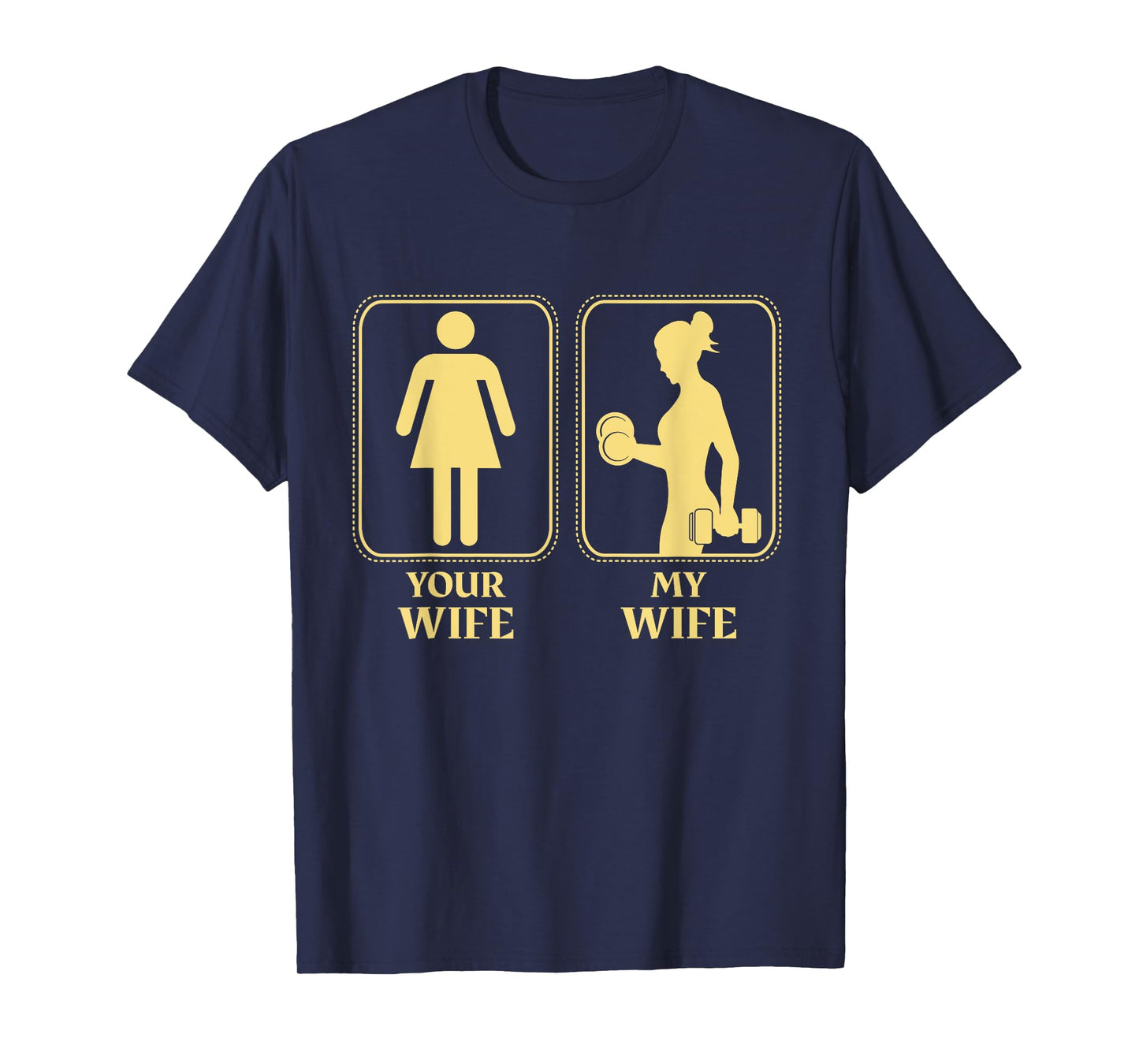 My wife your wife weightlifting women fitness gym moms T-Shirt