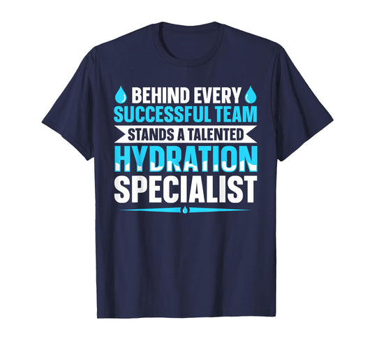 Team Manager Waterboy Quote for a Hydration Specialist T-Shirt