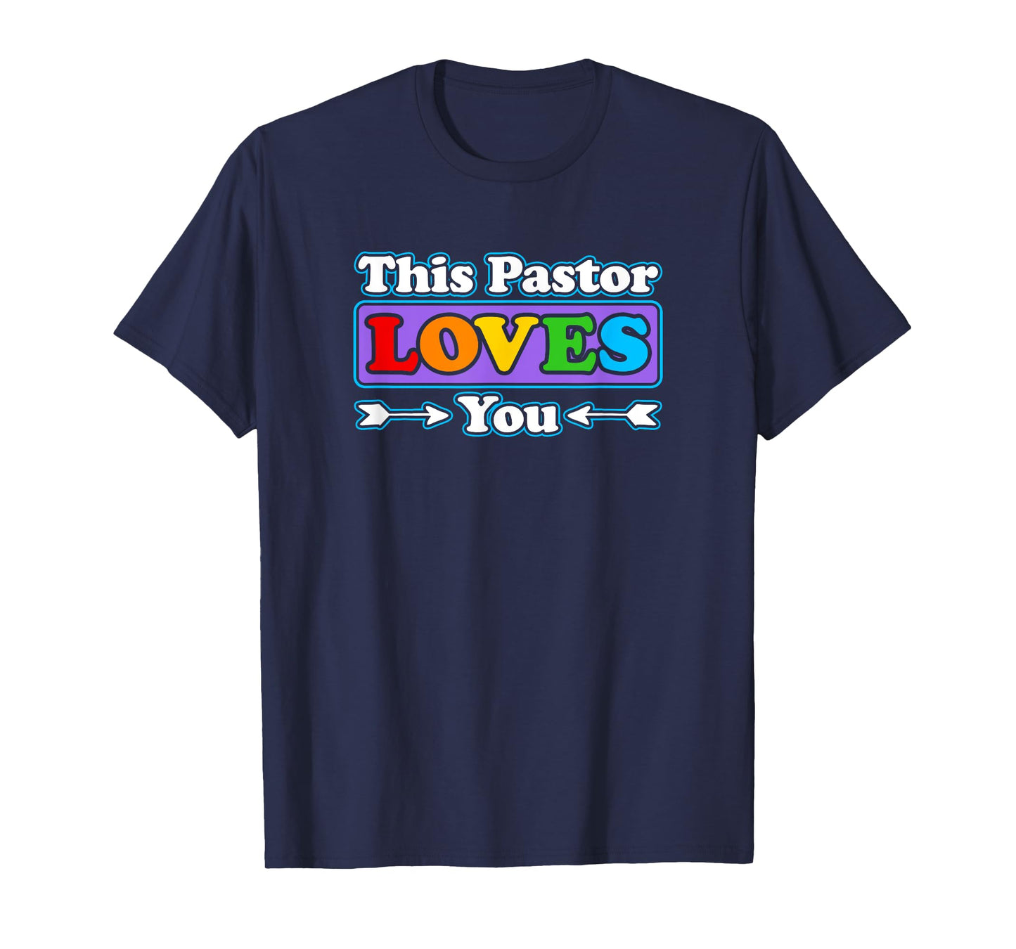 LGBTQ+ Rainbow Pride Tshirt This Pastor Loves You T-Shirt