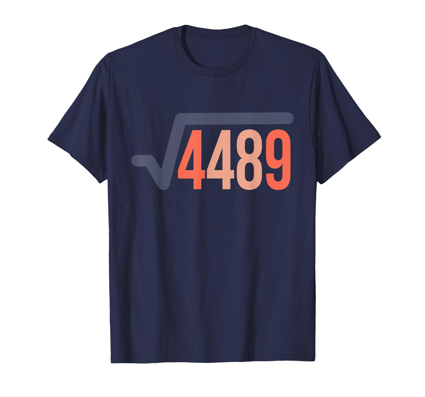 67 Vintage Funny Meme Square Root 4489 Slang Math T-Shirt