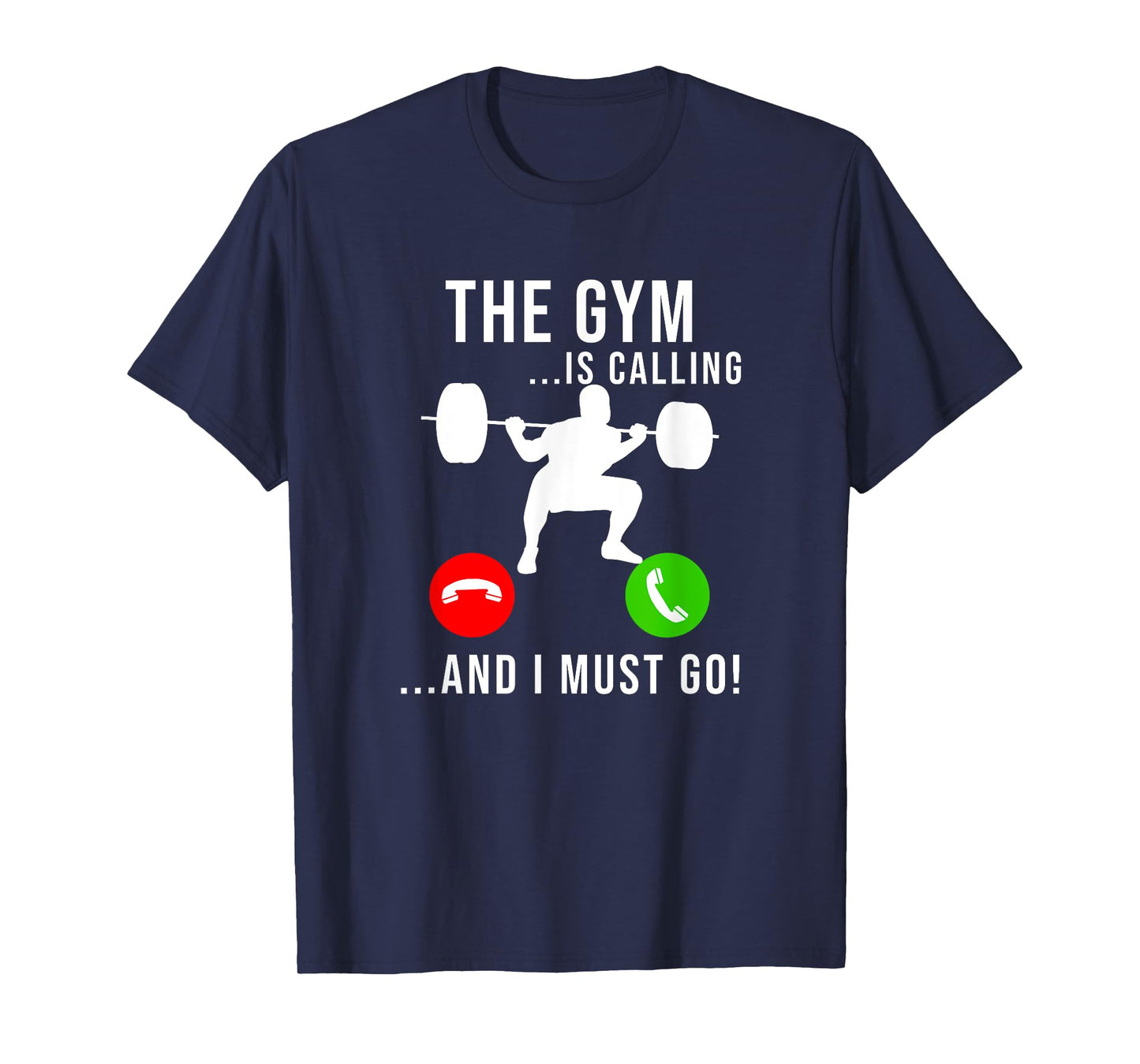 Gym Is Calling Workout Fitness Bodybuilding Weight Lifting T-Shirt